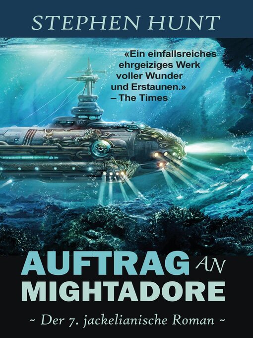 Title details for Auftrag an Mightadore by Stephen Hunt - Available